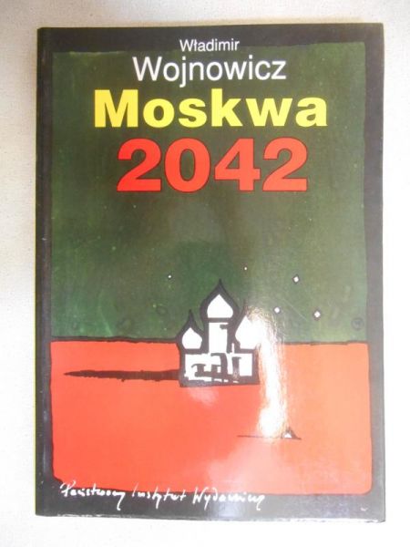 Włodzimierz Wojnowicz: Moskwa 2042