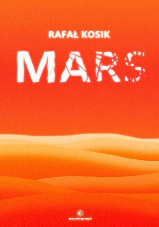 Rafał Kosik: MARS
